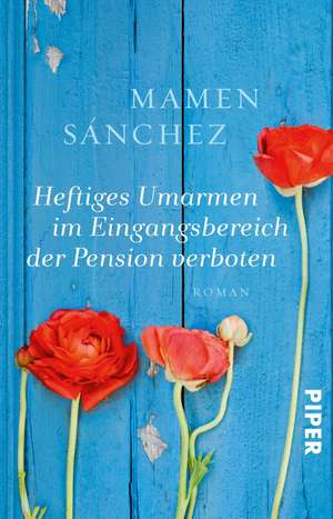 Heftiges Umarmen im Eingangsbereich der Pension verboten de Mamen Sánchez