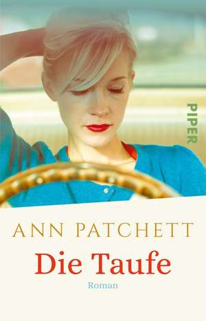 Die Taufe de Ann Patchett