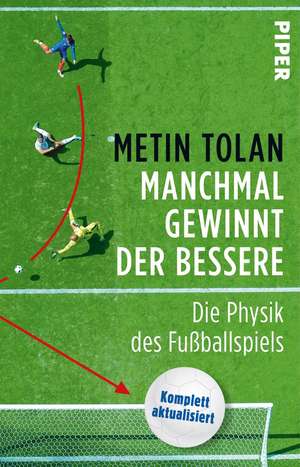 Manchmal gewinnt der Bessere de Metin Tolan