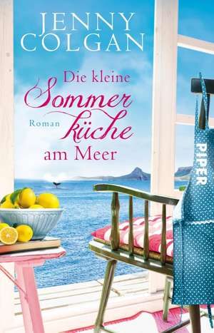 Die kleine Sommerküche am Meer de Jenny Colgan