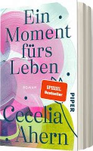 Ein Moment fürs Leben de Cecelia Ahern