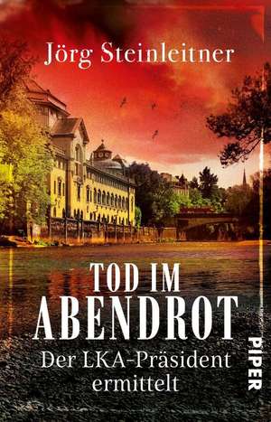 Tod im Abendrot de Jörg Steinleitner