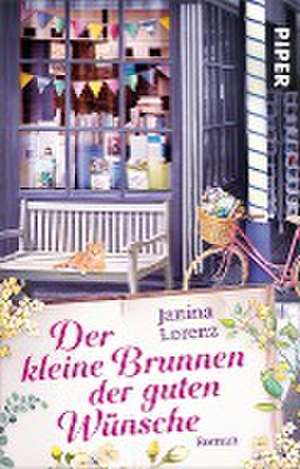 Der kleine Brunnen der guten Wünsche de Janina Lorenz