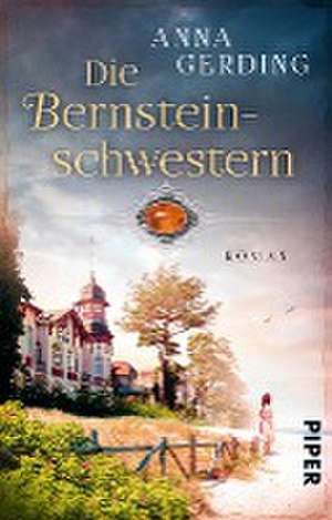 Die Bernsteinschwestern de Anna Gerding