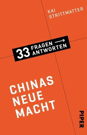 Chinas neue Macht de Kai Strittmatter