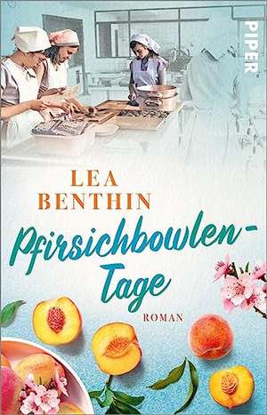 Pfirsichbowlen-Tage de Lea Benthin