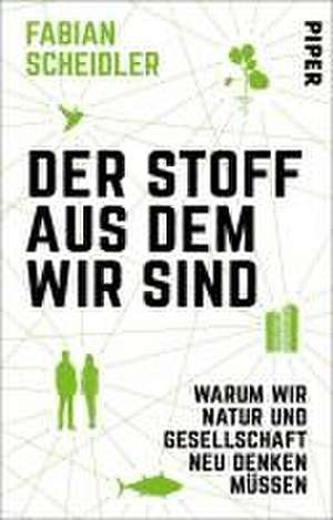 Der Stoff, aus dem wir sind de Fabian Scheidler