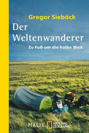 Der Weltenwanderer de Gregor Sieböck