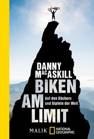 Biken am Limit de Danny Macaskill