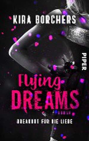 Flying Dreams de Kira Borchers