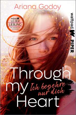 Through my Heart - Ich begehre nur dich de Ariana Godoy