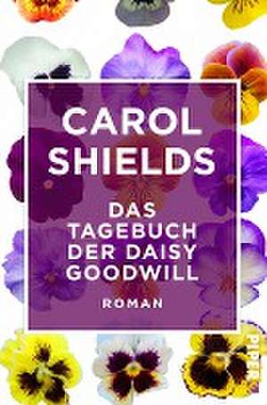 Das Tagebuch der Daisy Goodwill de Carol Shields