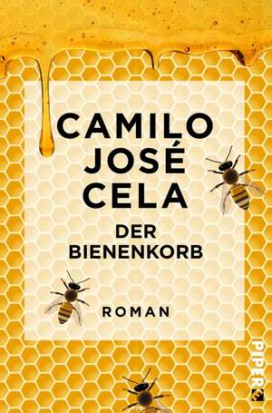 Der Bienenkorb de Camilo José Cela