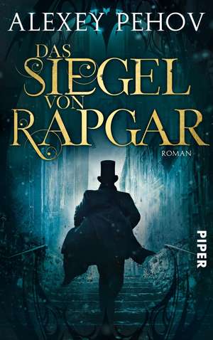 Das Siegel von Rapgar de Alexey Pehov