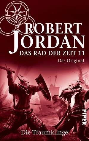 Das Rad der Zeit 11. Das Original de Robert Jordan