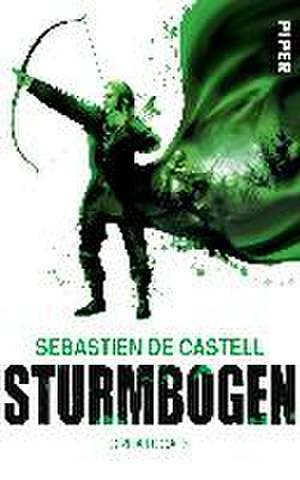 Sturmbogen de Sebastien de Castell