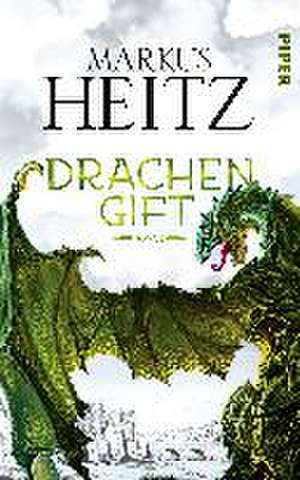 Drachengift de Markus Heitz