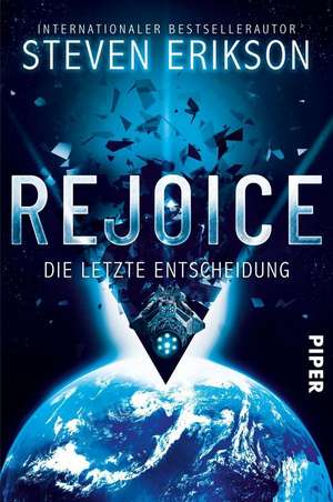 Rejoice de Steven Erikson