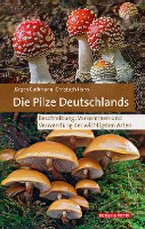 Die Pilze Deutschlands de Jürgen Guthmann