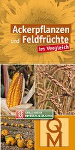 Ackerpflanzen und Feldfrüchte de Quelle & Meyer Verlag