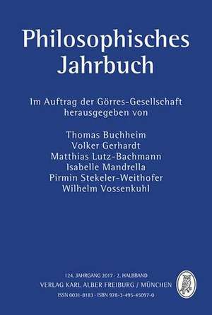 Philosophisches Jahrbuch 124. Jahrgang 2017 - 2. Halbband de Thomas Buchheim