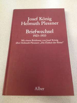 Briefwechsel König / Plessner 1923 - 1933 de Josef König