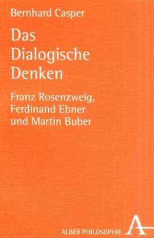 Das Dialogische Denken de Bernhard Casper