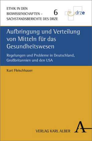 Aufbringung und Verteilung von Mitteln für das Gesundheitswesen de Kurt Fleischhauer