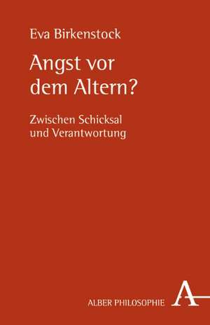 Angst vor dem Altern? de Eva Birkenstock