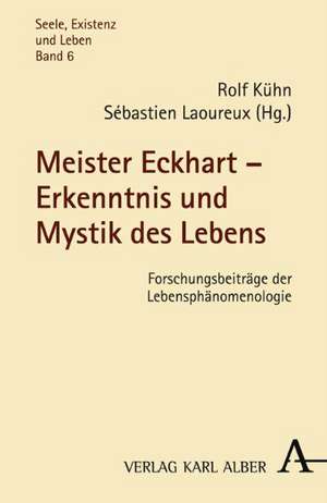 Meister Eckhart - Erkenntnis und Mystik des Lebens de Rolf Kühn