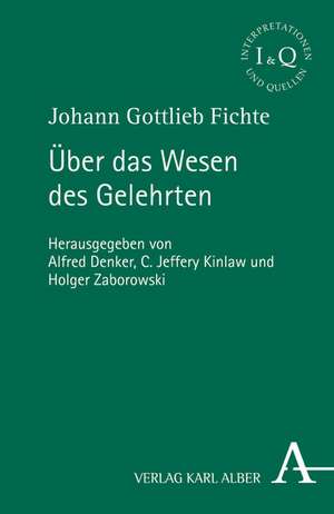 Über das Wesen des Gelehrten de Johann Gottlieb Fichte