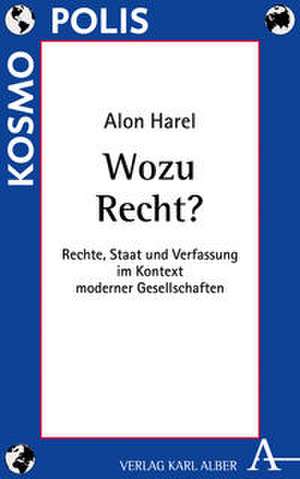 Wozu Recht? de Alon Harel