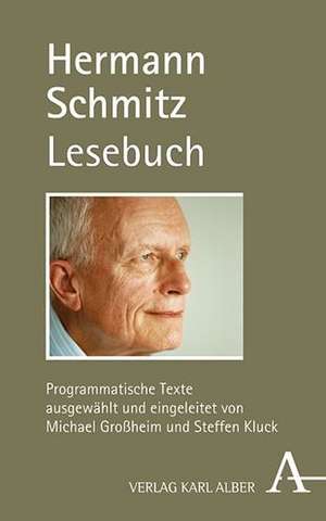 Sich selbst verstehen. Ein Lesebuch de Hermann Schmitz