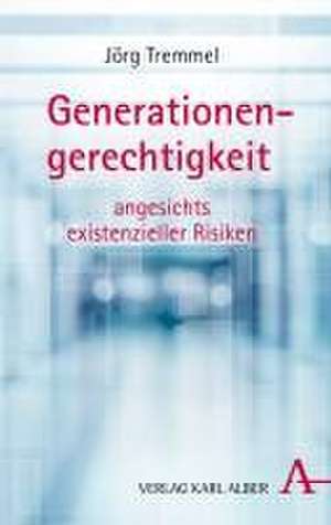 Generationengerechtigkeit de Jörg Tremmel