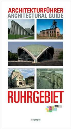 Ruhrgebiet: Architekturfuhrer/Architectural Guide de Axel Föhl