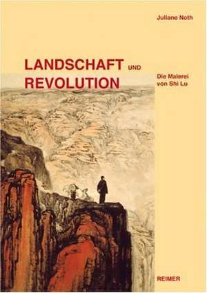 Landschaft und Revolution de Juliane Noth