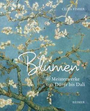 Blumen de Celia Fisher