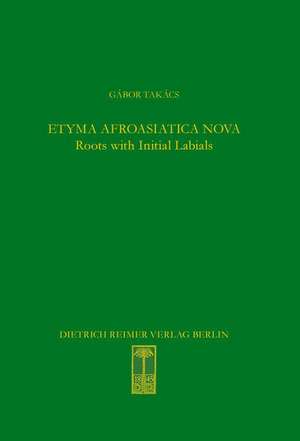 Etyma Afroasiatica Nova de Gábor Takács