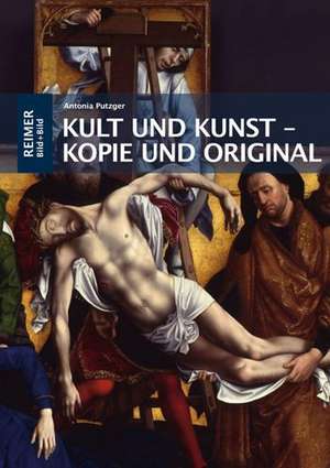 Kult und Kunst - Kopie und Original de Antonia Putzger