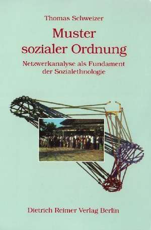 Muster sozialer Ordnung de Thomas Schweizer