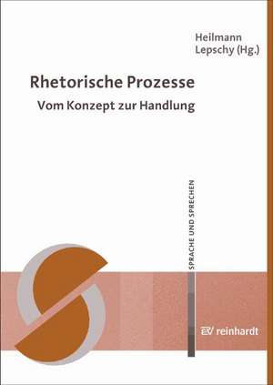 Rhetorische Prozesse de Christa Heilmann