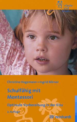 Schulfähig mit Montessori de Christine Hagemann