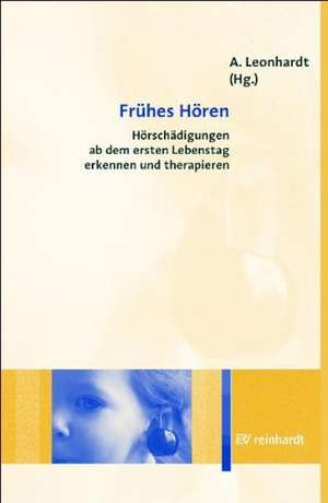 Frühes Hören de Annette Leonhardt