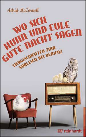 Wo sich Huhn und Eule gute Nacht sagen de Astrid McCornell