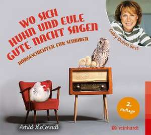 Wo sich Huhn und Eule gute Nacht sagen de Astrid McCornell