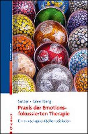 Praxis der Emotionsfokussierten Therapie de Marielle Sutter