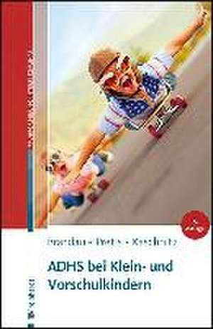 ADHS bei Klein- und Vorschulkindern de Hannes Brandau