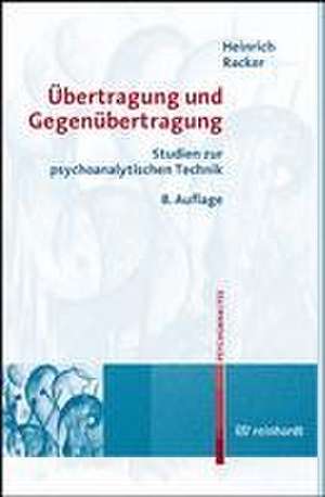 Übertragung und Gegenübertragung de Heinrich Racker