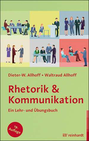 Rhetorik & Kommunikation de Dieter-W. Allhoff