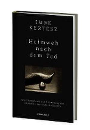 Heimweh nach dem Tod de Imre Kertész